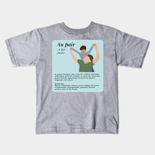 Au pair definition- blue male Kids T-Shirt